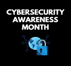 Cybersecurity Awareness Month: Let's Talk About Building a Strong Cybersecurity Culture